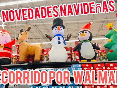 RECORRIDO NAVIDEÑO POR WALMART |decoraciones navideñas