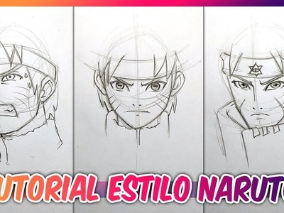 Aprende a dibujar Anime de todos los estilos. DIBUJAR ESTILO NARUTO