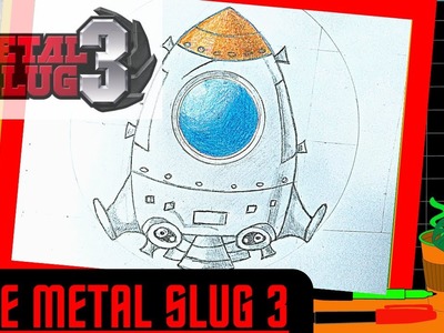 Como Dibujar La Nave De Metal Slug 3 Paso A Paso Fácil Lápiz