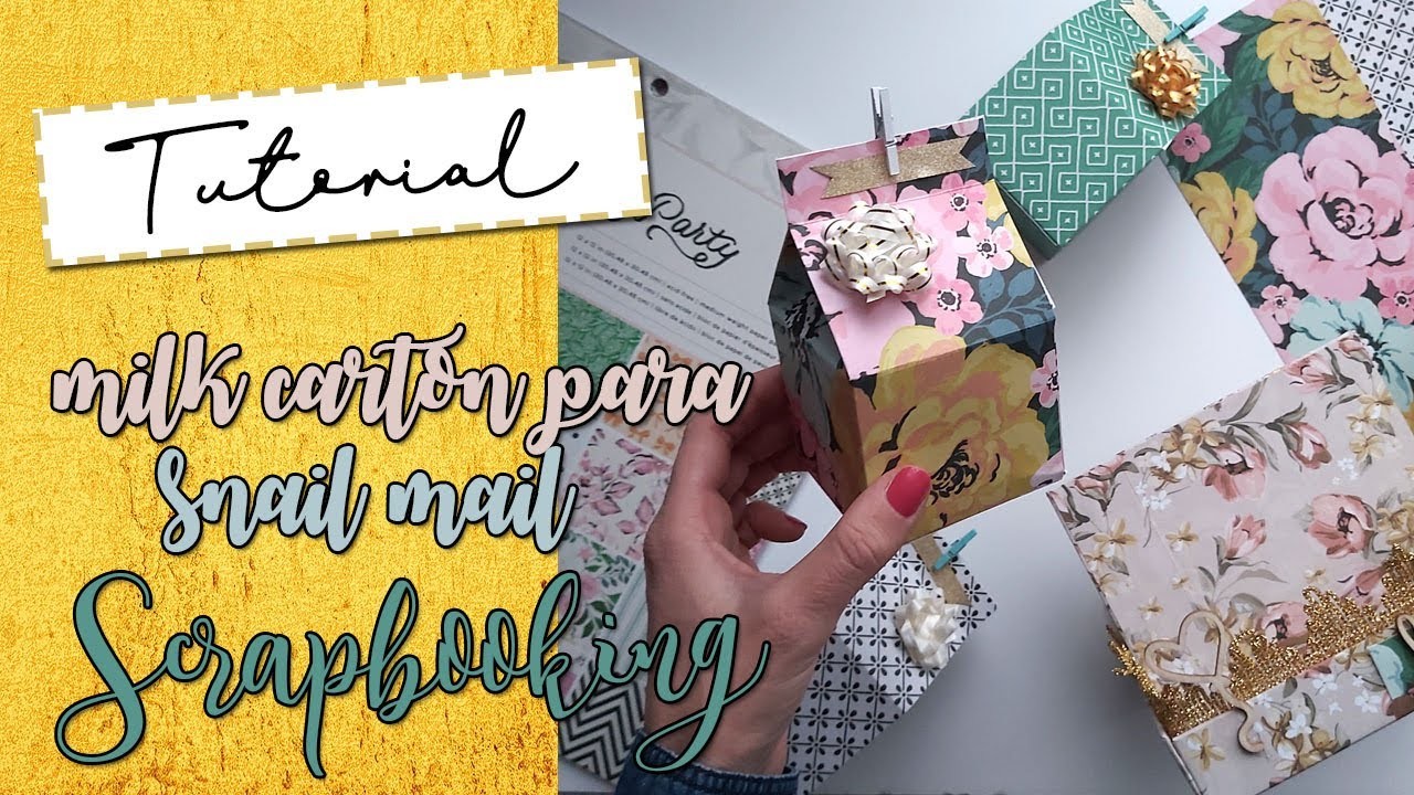 MILK CARTON PARA SNAIL MAIL | SCRAPBOOK