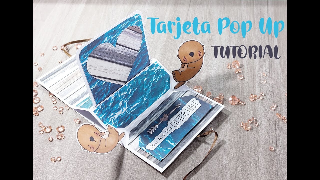 Tarjeta Pop Up Nutrias Amorosas. Loving Otters Pop Up Card #scrapbooking #cardmaking #love