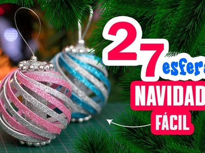 27 ESFERAS NAVIDEÑAS rápidas y fáciles ???????? #Navidad #DIY #decoracion  #ideas