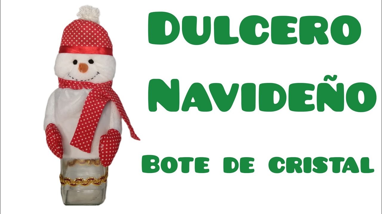 DULCERO NAVIDEÑOS_MUÑECO DE NIEVE RECICLANDO BOTES _COSTURA CREATIVA _DIY