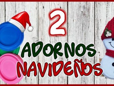 2 ADORNOS NAVIDEÑOS PARA TU CASA 2022 - Ideas navideñas con TAPAS PLÁSTICAS - Christmas Crafts