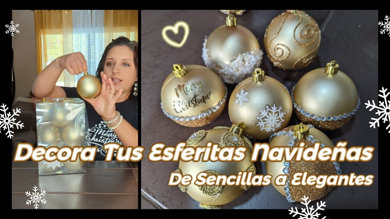 Decora Tus Esferitas Navideñas ????❄ - De Sencillas a Elegantes