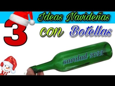 3 Ideas Navideñas con BOTELLAS DE VIDRIO Adornos para navidad 2022 Christmas Crafts