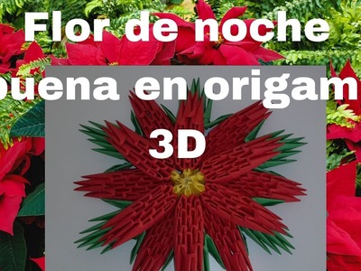 Origami 3D, NAVIDAD flor de noche buena o Flor de Pascua ,  paso a paso Tutorial navideño #navidad
