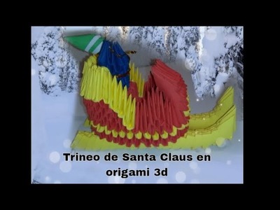 Tutorial trineo de Santa Claus en origami 3d.  Trineo navideño #navidad