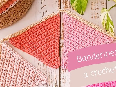 Banderines super fáciles a crochet!!