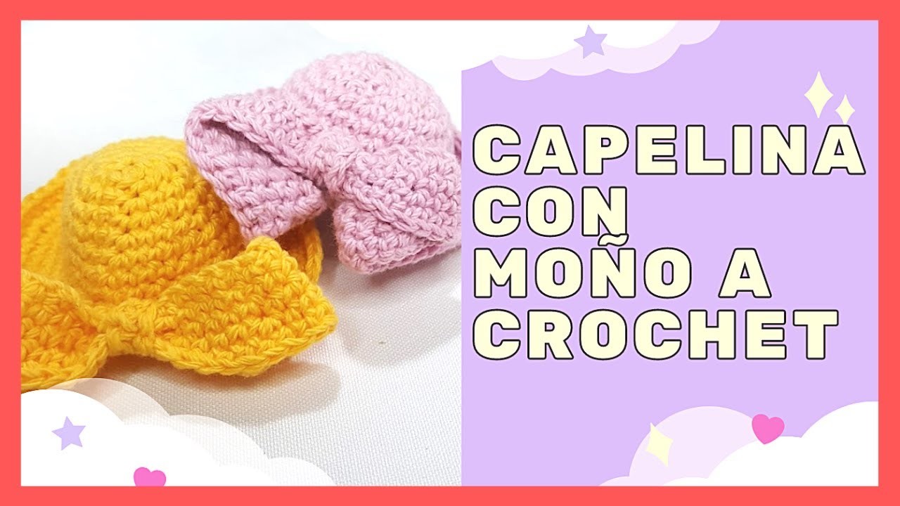 Capelina Con Moño A CROCHET  Mini Sombrero tejido Souvenir PASO A PASO