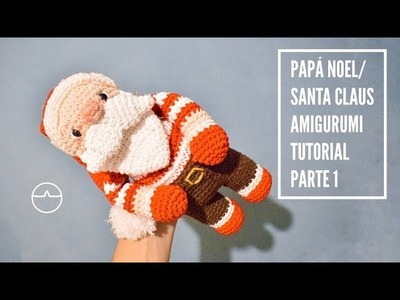 Papá Noel. Santa Claus - TUTORIAL - amigurumi a crochet - PASO A PASO (parte 1)