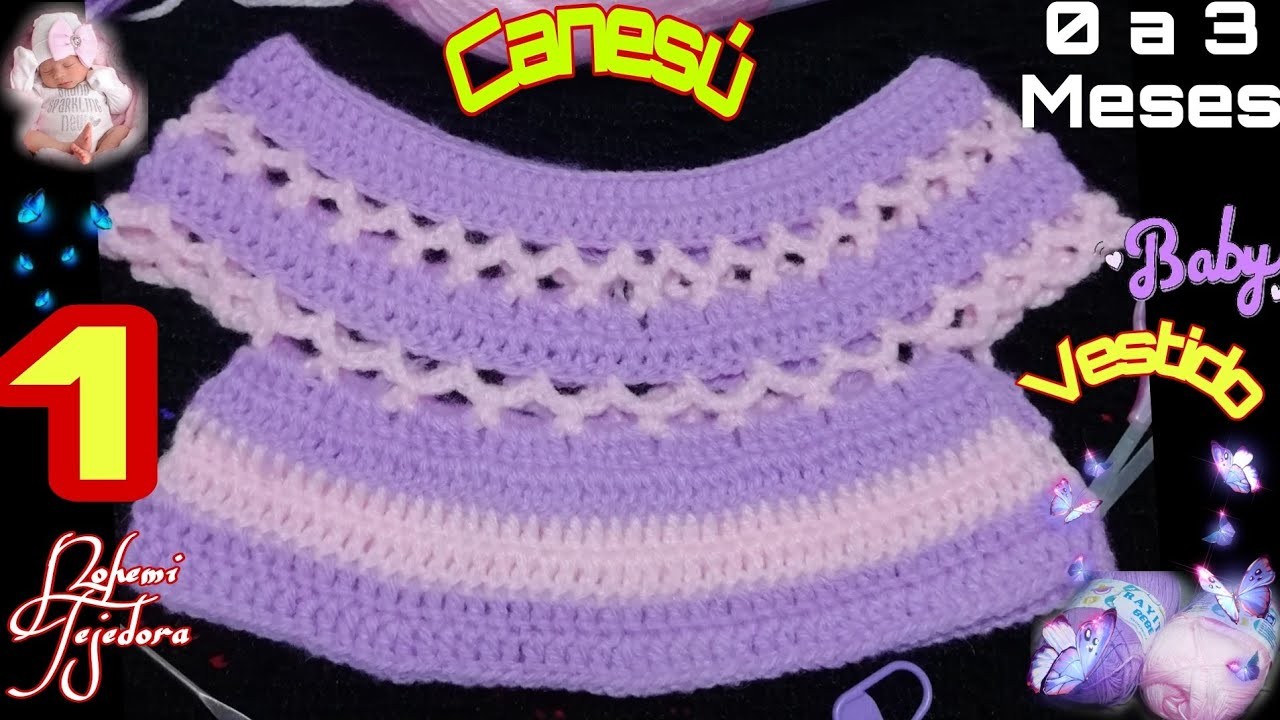 ????vestido a crochet para bebé de 0 a 3 meses.parte 1 [canesú] tutorial ????????????