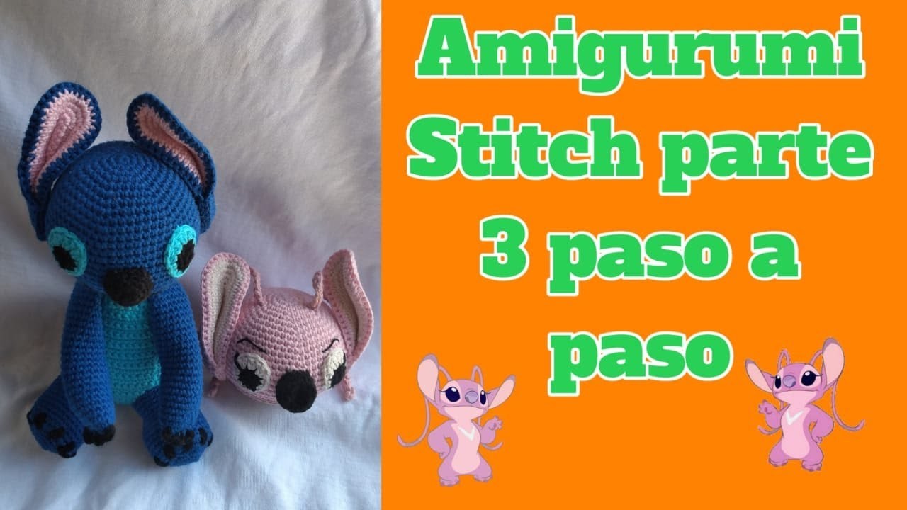 Amigurumi (Angel) la amiga de Stitch parte 3 paso a paso
