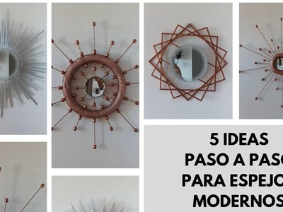 5 IDEAS PASO A PASO PARA ESPEJOS MODERNOS.DIY CRAFTS DECORATION.Manualidad de RECICLAJE y decoración
