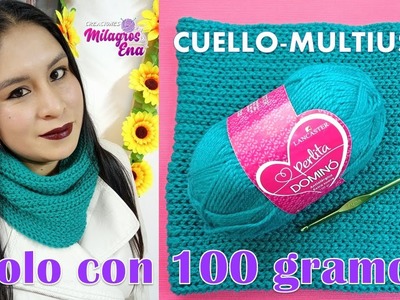 Como tejer muy fácil el Cuello N° 8 multiusos a crochet o ganchillo SÓLO CON 100 GRAMOS DE LANA ????