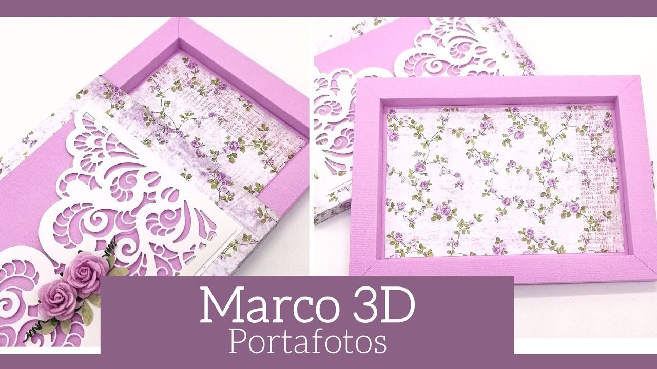 MARCO 3D. PORTAFOTOS - TUTORIAL | LLUNA NOVA SCRAP