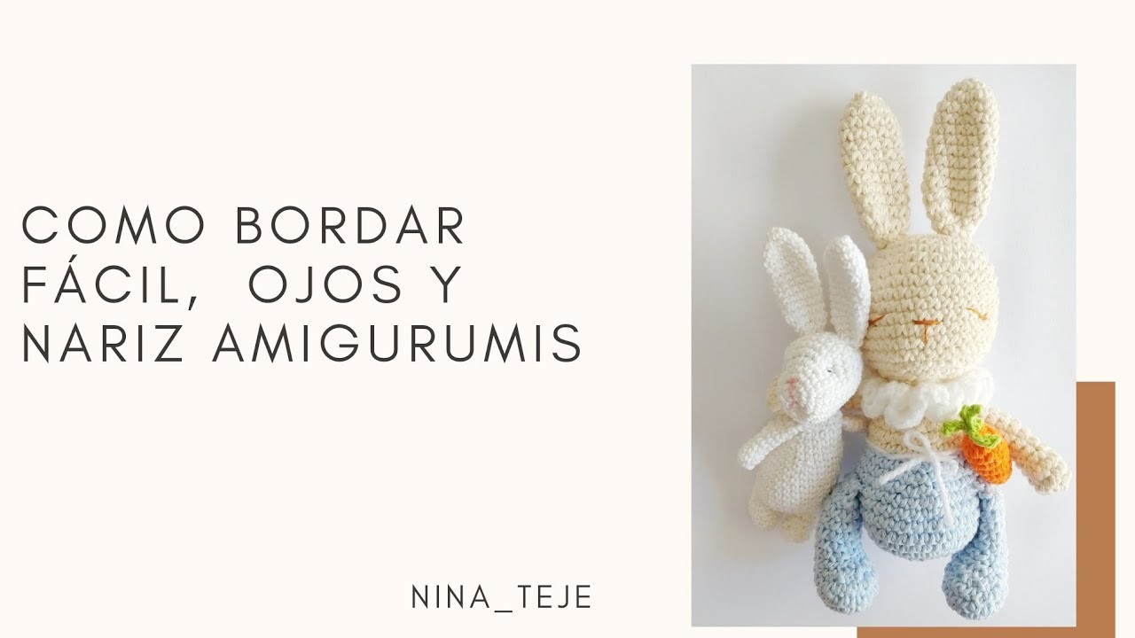 Como bordar fácil ojos y nariz amigurumis