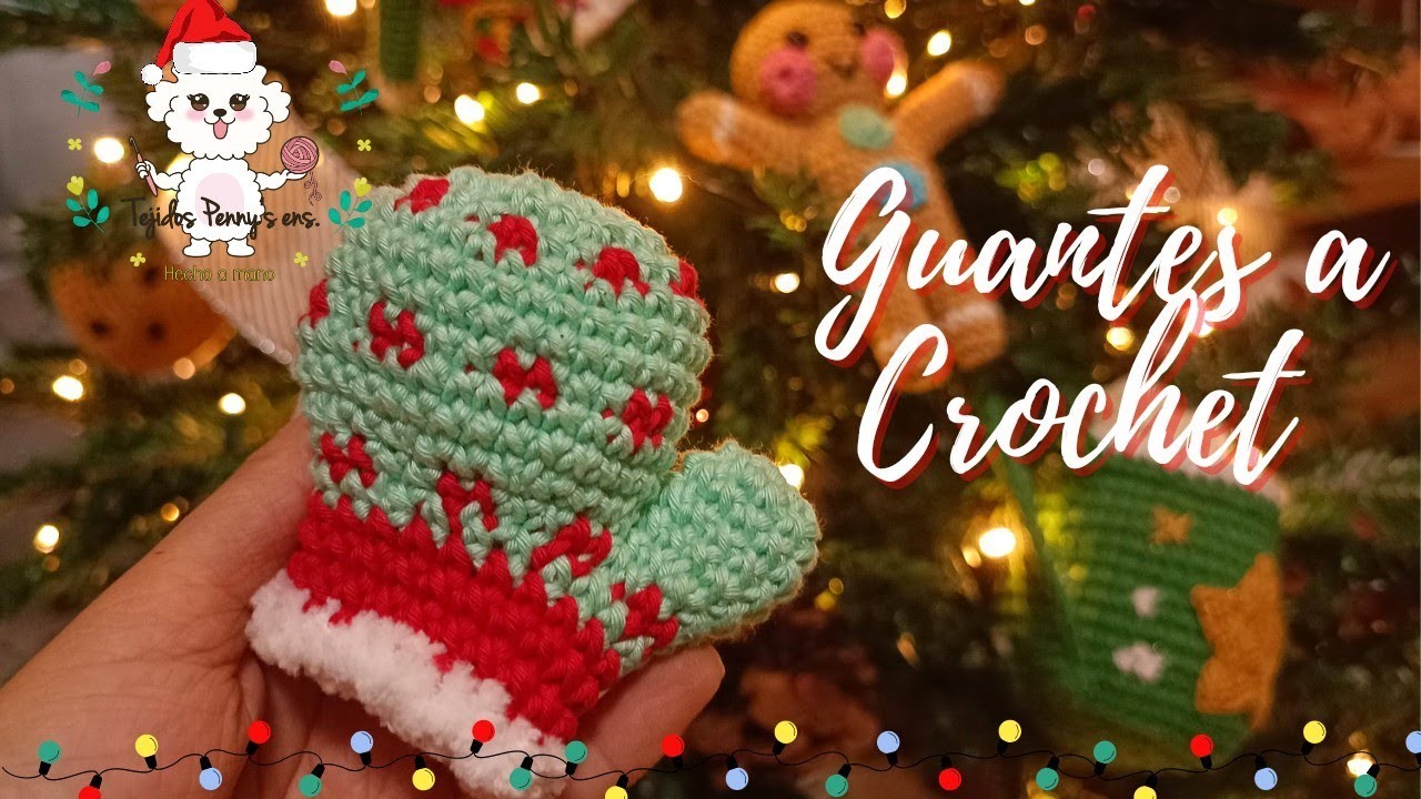 Guantes a crochet | Navidad a crochet | Tejidos Penny's ens.