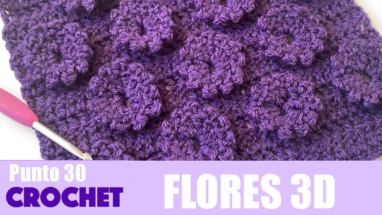 Crochet Punto Flores en 3D, ganchillo fácil