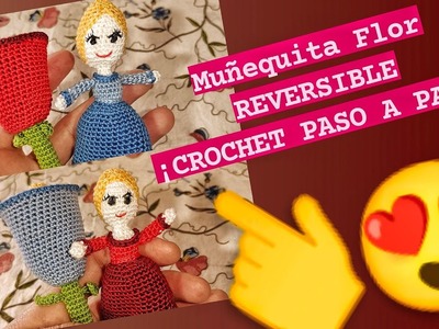 ????Muñeca Reversible en Flor a Crochet, ¡Paso a Paso!????
