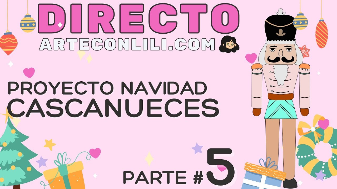 ???? [DIRECTO - 5 ] Cascanueces Proyecto Navidad DIY + Álbum Scrapbook (Plantillas y Recursos)  ????