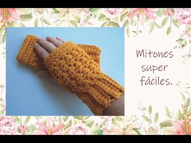 Mitones muy fáciles. Very easy gloves