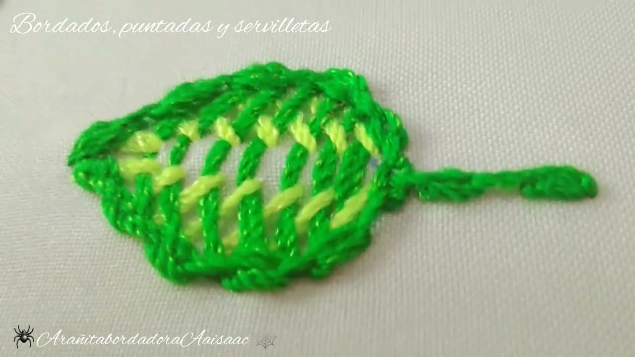 BORDADO FANTASÍA PARA HOJAS Y PÉTALOS. PUNTADA SENCILLA DE HOJAS. HAND EMBROIDERY FANTASY LEAF