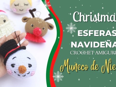 ESFERAS NAVIDEÑAS AMIGURUMI | Muñeco de Nieve ???????? Tutorial tejido a crochet