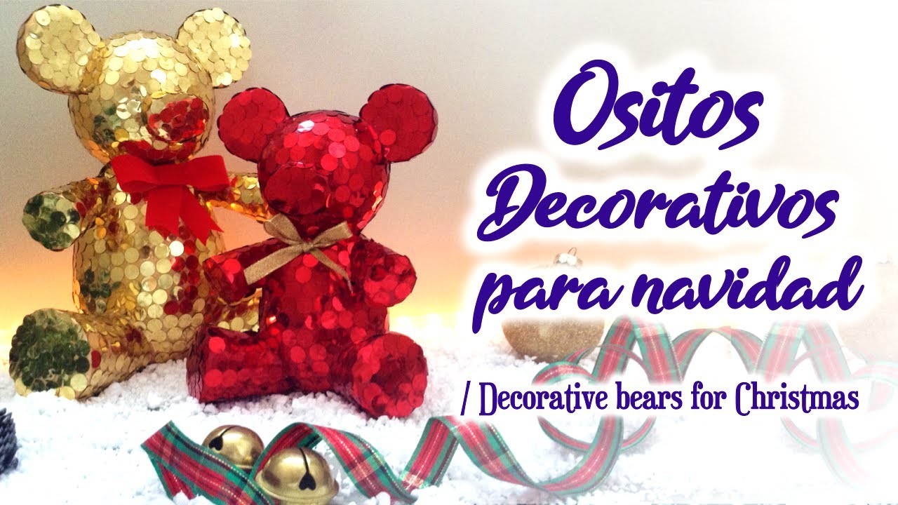 Ositos decorativos para Navidad, Decorative bears for Christmas