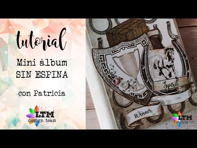 TUTORIAL Mini Álbum SIN ESPINA