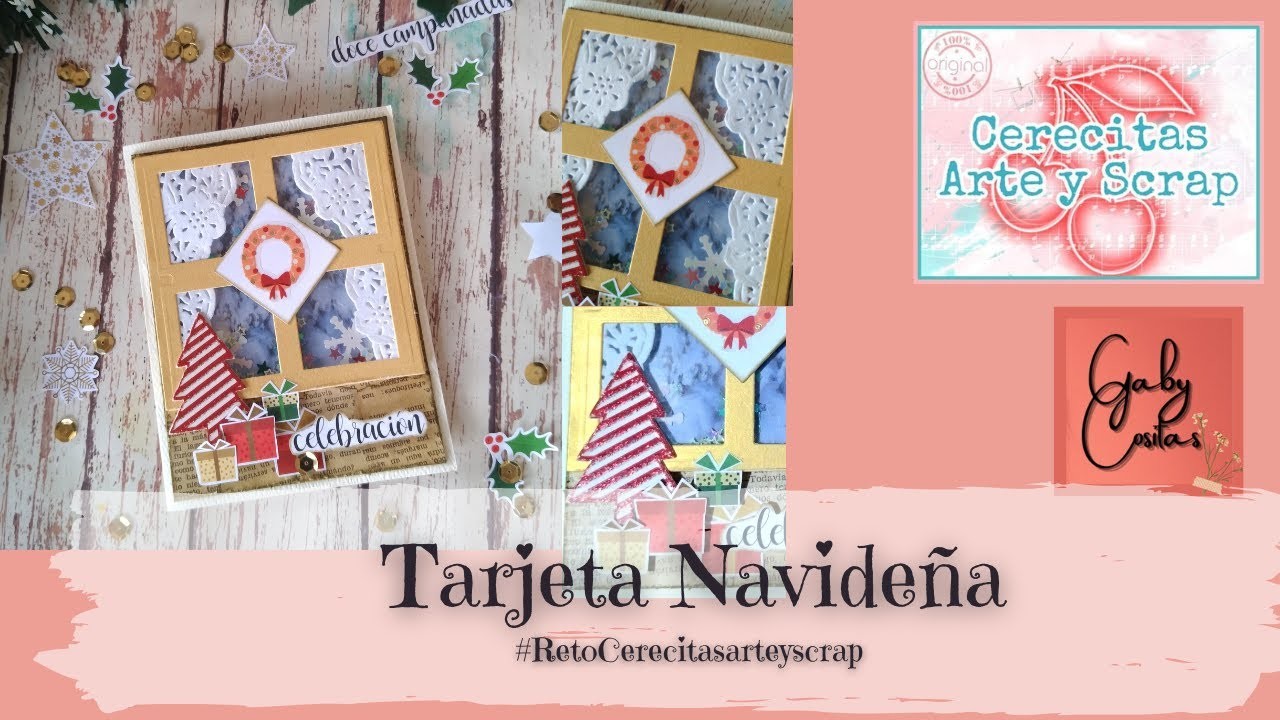 [010] #RetoCerecitas Como hacer una #Tarjetanavideña #Shaker y #popup  ***Gaby Cositas***