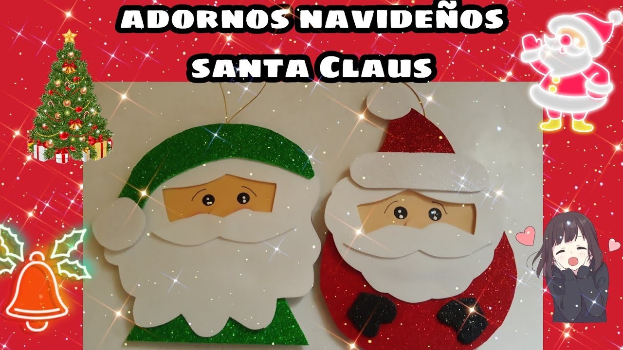 ???? COMO HACER UNOS LINDOS SANTA CLAUS ???? manualidades navideñas ???? ADORNOS NAVIDEÑOS CON FOMI????diy santa