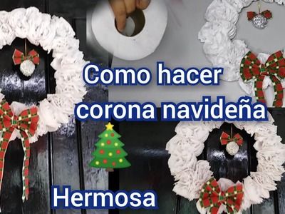 Corona navideña con papel higiénico #manualidades