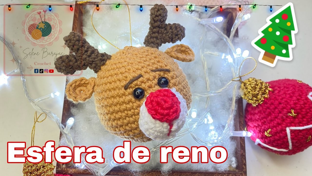 TUTORIAL: ESFERA DE NAVIDAD RENO ???? A CROCHET ????