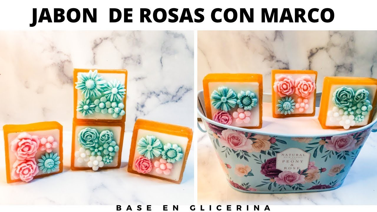 JABONES DE ROSAS CON MARCO BASE EN GLICERINA
