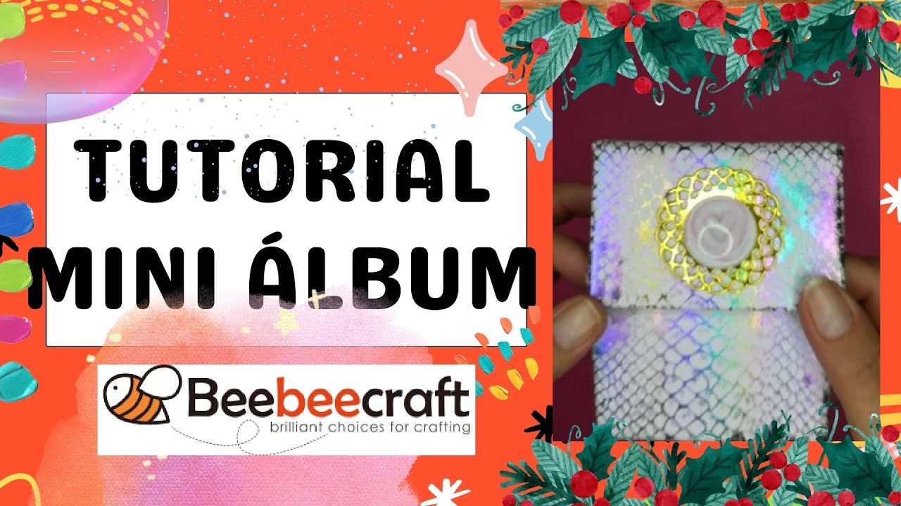 TUTORIAL MINI ÁLBUM CON BEEBEECRAFT