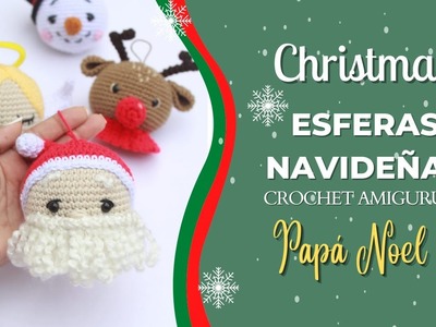 ESFERAS NAVIDEÑAS AMIGURUMI | Santa Claus. Papá Noel ???????? Tutorial tejido a crochet