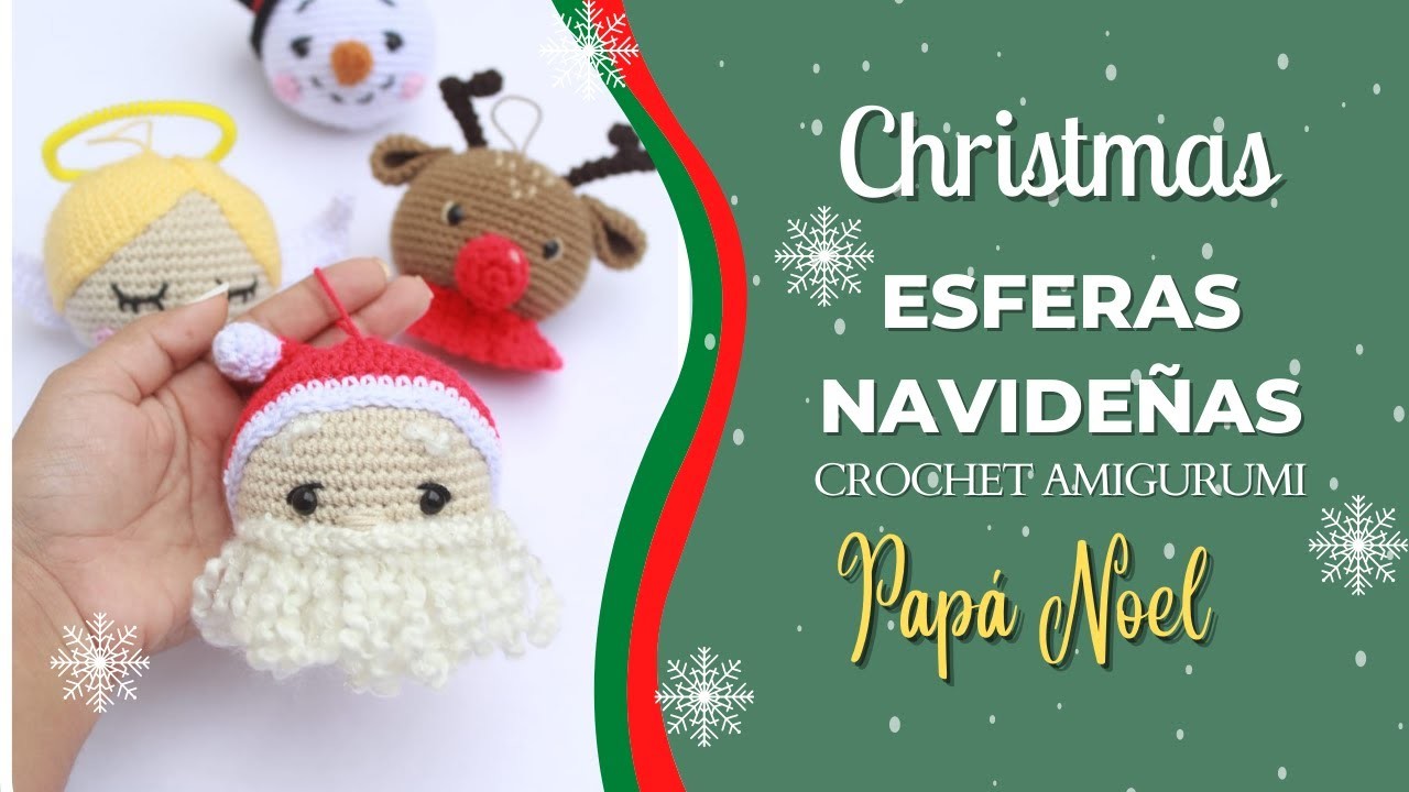 ESFERAS NAVIDEÑAS AMIGURUMI | Santa Claus. Papá Noel ???????? Tutorial tejido a crochet