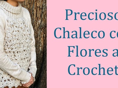 ????PRECIOSO Y FÁCIL CHALECO CON FLORES CROCHET- Regalo perfecto para tí o alguien especial|Flower Vest