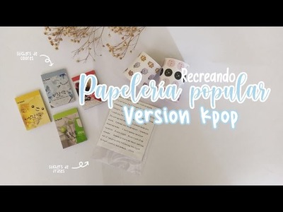 RECREANDO PAPELERIA POPULAR VERSION KPOP | I'm Araceli✨