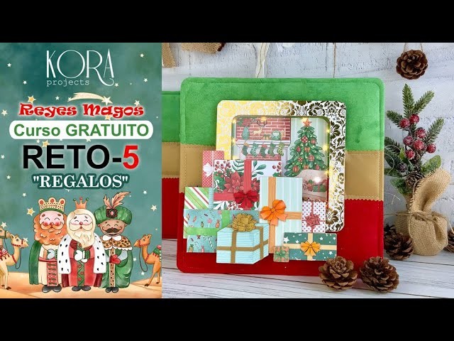 RETO 5 - CAJAS DE REGALO: Álbum de Navidad "Reyes Magos". CURSO de Scrapbooking. Kora