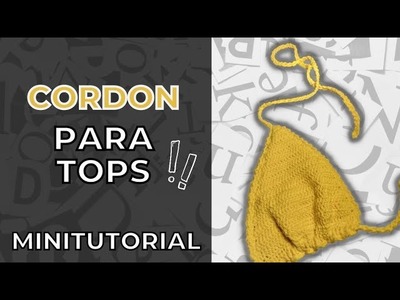 Tira o cordon para #top tejido a #crochet #pasoapaso #tutorial