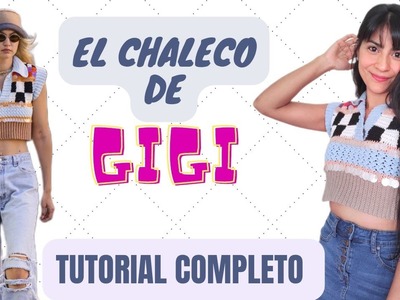 Chaleco de Gigi a Crochet con cuello para cualquier talla. Top Crochet. Tutorial paso a paso