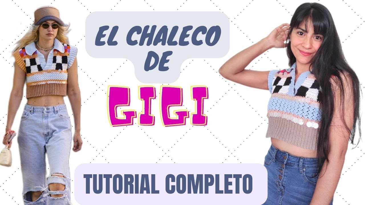 Chaleco de Gigi a Crochet con cuello para cualquier talla. Top Crochet. Tutorial paso a paso