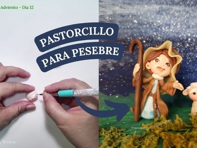 Día 12: Cómo hacer un pastorcillo o pastorcito en porcelana fría | Calendario de Adviento