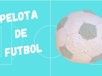 PELOTA DE FUTBOL MUNDIAL!!