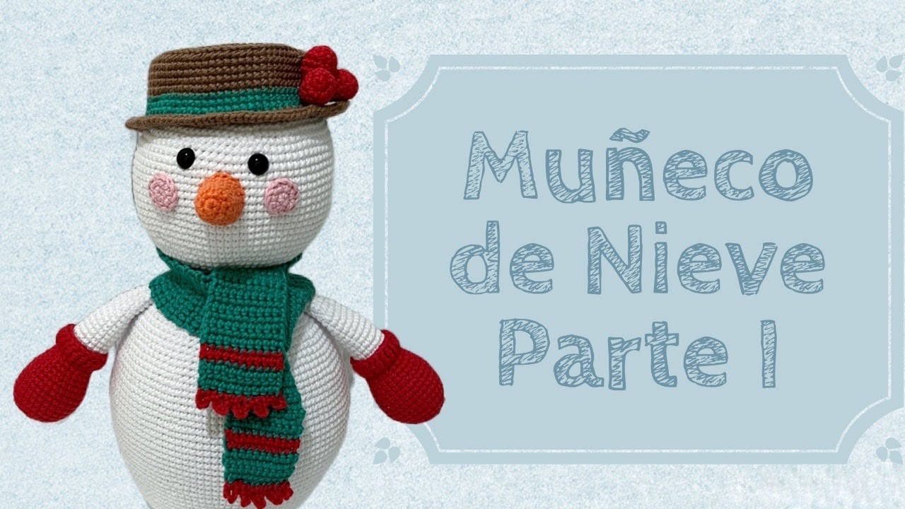 Muñeco de Nieve - Parte I| Adorno Navideño a Ganchillo