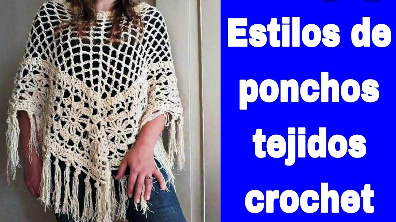 Ponchos tejidos a crochet para mujer moda 2022