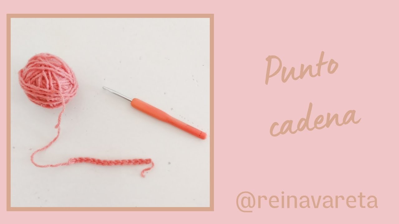 Crochet desde cero - Punto cadena