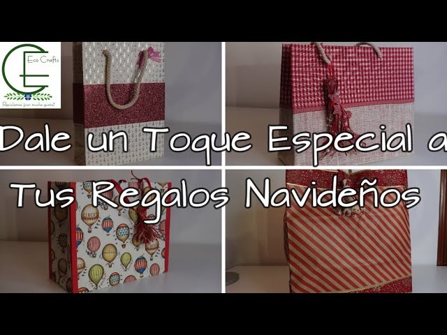 DIY Recicla Bolsas de Papel y Prepara tus Regalos Navideños -Operación Reciclaje Bolsas de Papel